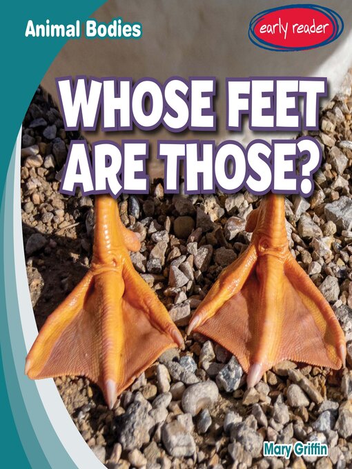 Title details for Whose Feet Are Those? by Mary Griffin - Available